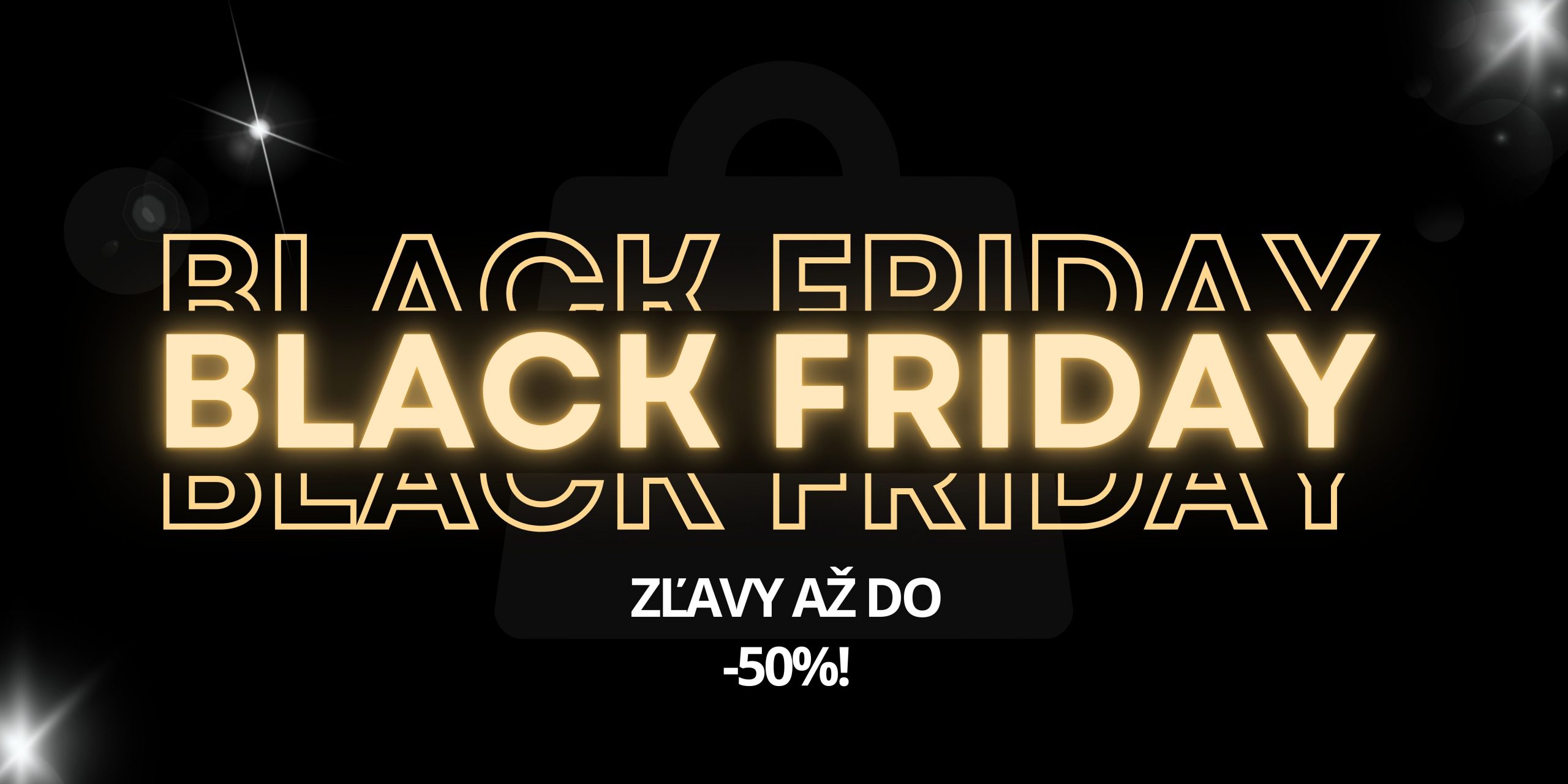 Black Friday je tu! Zľavy až do -50%!